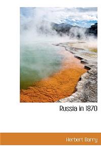 Russia in 1870