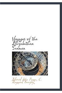 Voyages of the Elizabethan Seamen