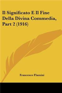 Il Significato E Il Fine Della Divina Commedia, Part 2 (1916)