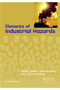 Elements of Industrial Hazards