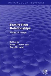 Family-Peer Relationships