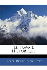 Le Travail Historique