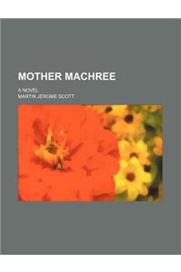 Mother Machree; A Novel