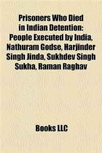Prisoners Who Died in Indian Detention
