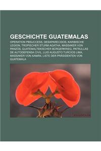 Geschichte Guatemalas