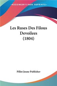 Les Ruses Des Filous Devoilees (1804)