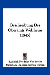 Beschreibung Des Oberamts Welzheim (1845)