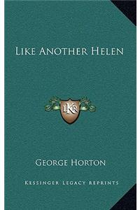 Like Another Helen
