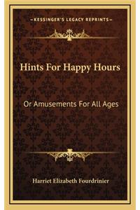 Hints for Happy Hours