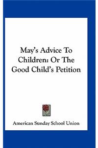 May's Advice to Children