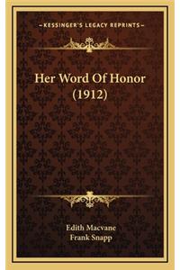 Her Word of Honor (1912)