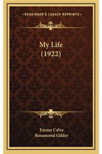 My Life (1922)
