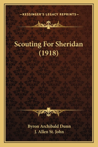 Scouting for Sheridan (1918)