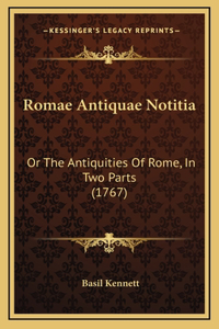 Romae Antiquae Notitia