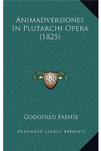 Animadversiones In Plutarchi Opera (1825)