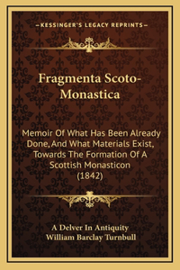 Fragmenta Scoto-Monastica