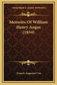 Memoirs Of William Henry Angas (1834)