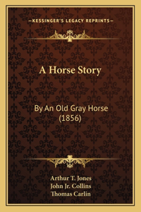 Horse Story