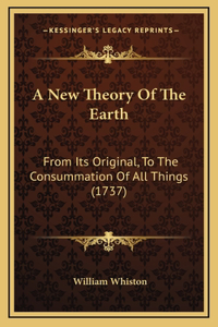 New Theory Of The Earth