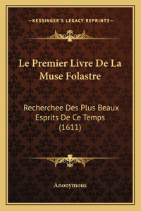 Le Premier Livre De La Muse Folastre