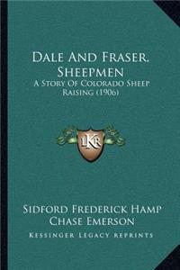 Dale And Fraser, Sheepmen