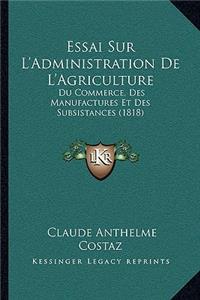 Essai Sur L'Administration De L'Agriculture