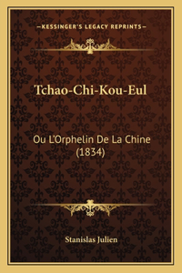 Tchao-Chi-Kou-Eul