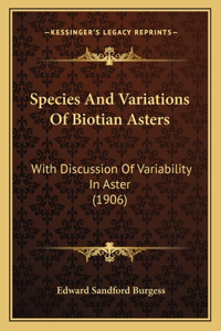 Species And Variations Of Biotian Asters