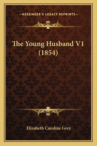 The Young Husband V1 (1854)