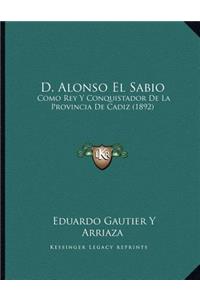 D. Alonso El Sabio