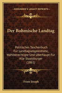 Bohmische Landtag