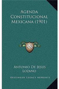 Agenda Constitucional Mexicana (1901)