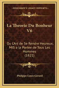 La Theorie Du Bonheur V6