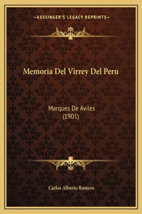 Memoria Del Virrey Del Peru