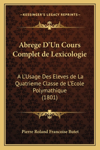 Abrege D'Un Cours Complet de Lexicologie