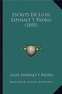 Escrits De Lluis Espinalt Y Padro (1895)