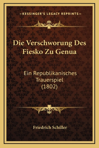 Die Verschworung Des Fiesko Zu Genua