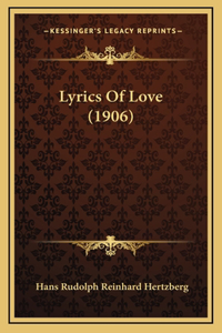 Lyrics Of Love (1906)