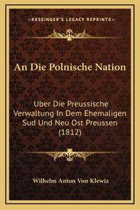 An Die Polnische Nation