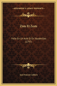 Ziste Et Zeste