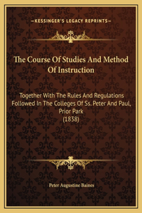 The Course Of Studies And Method Of Instruction