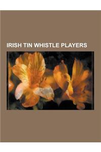 Irish Tin Whistle Players