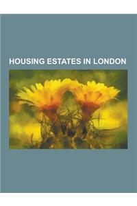 Housing Estates in London