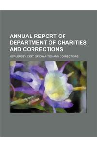 Annual Report of Department of Charities and Corrections
