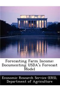 Forecasting Farm Income