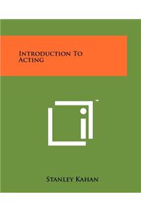Introduction To Acting