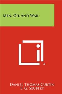 Men, Oil and War