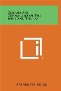 Diseases and Deformities of the Spine and Thorax