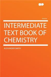 Intermediate Text Book of Chemistry