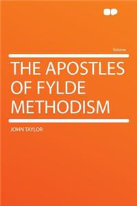 The Apostles of Fylde Methodism
